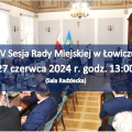 Zdjęcie do aktualności: IV Sesja Rady Miejskiej w Łowiczu